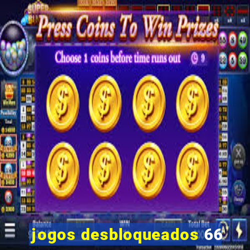 jogos desbloqueados 66